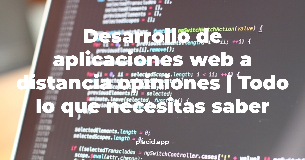 desarrollo de aplicaciones web a distancia opiniones