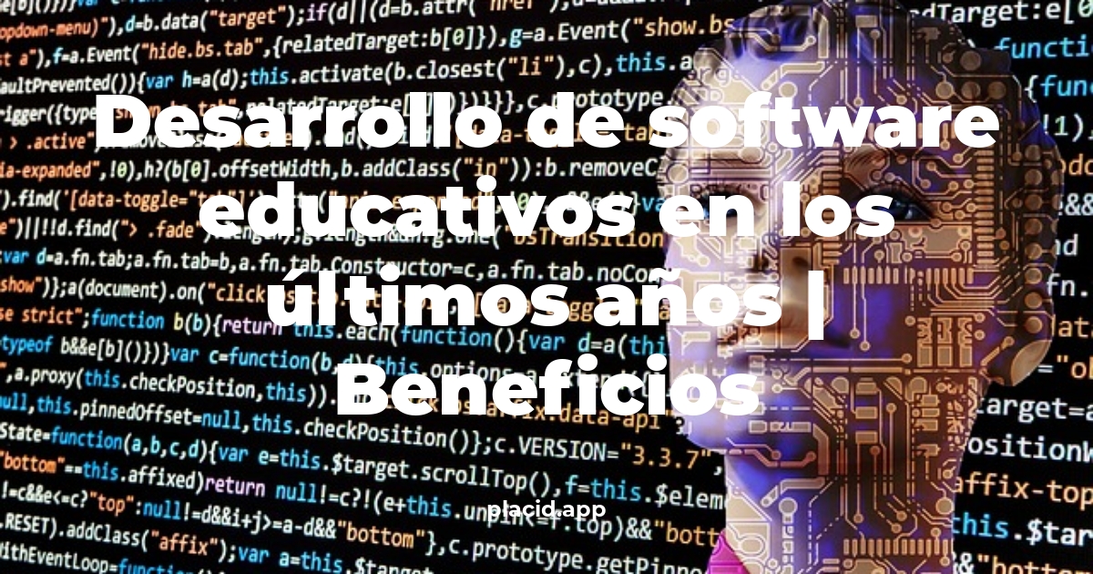 desarrollo de software educativos en los últimos años