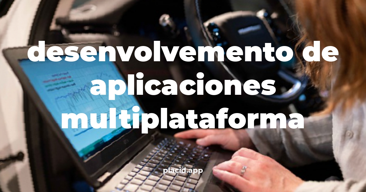 Desenvolvemento de aplicaciones multiplataforma | Todo lo que necesitas saber