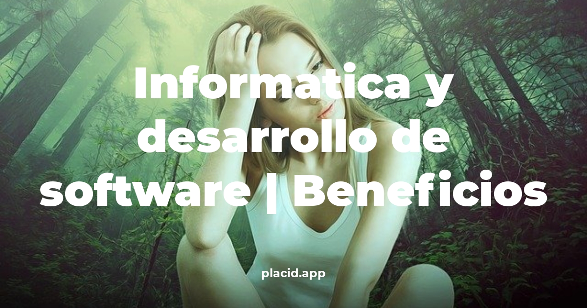 informatica y desarrollo de software