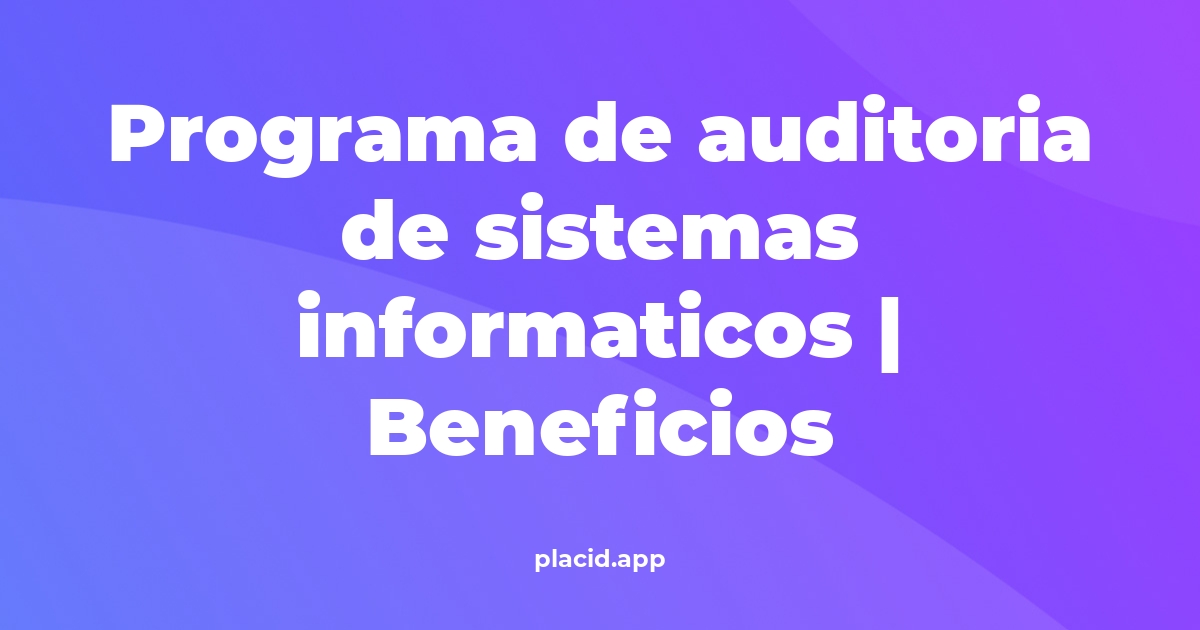 programa de auditoria de sistemas informaticos
