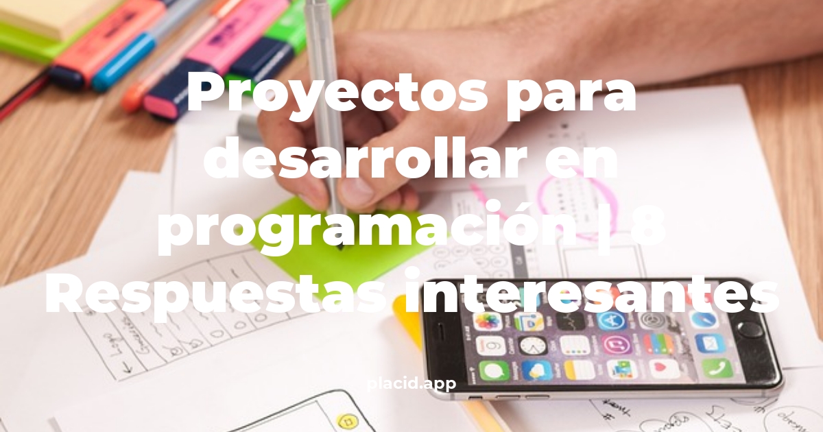 proyectos para desarrollar en programación