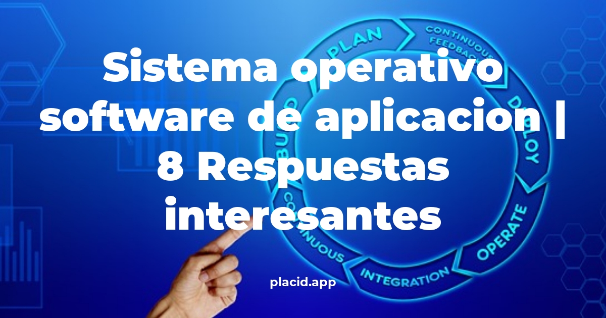 sistema operativo software de aplicacion