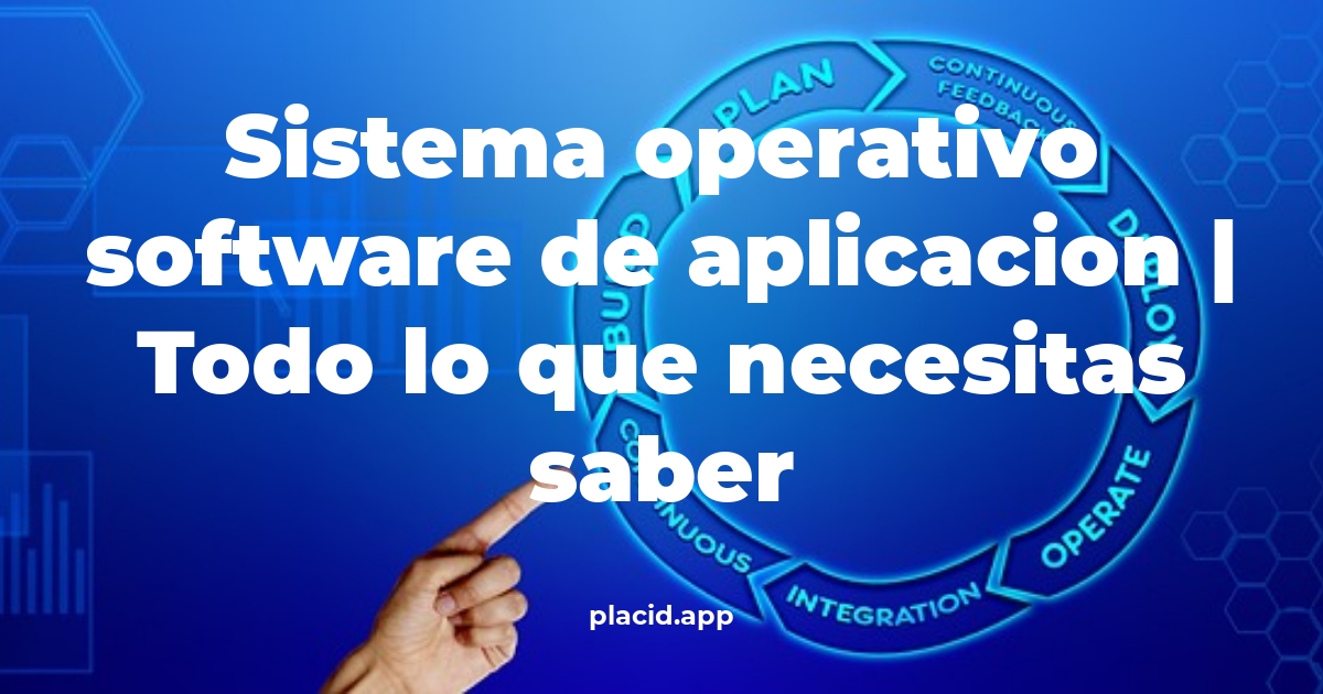 sistema operativo software de aplicacion