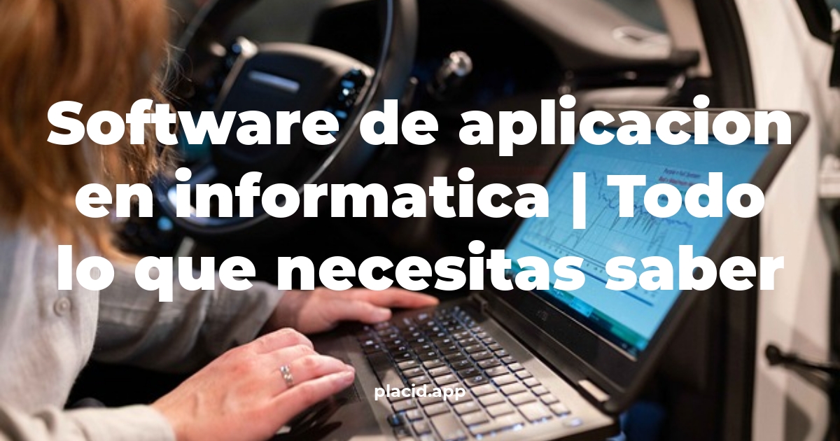 software de aplicacion en informatica