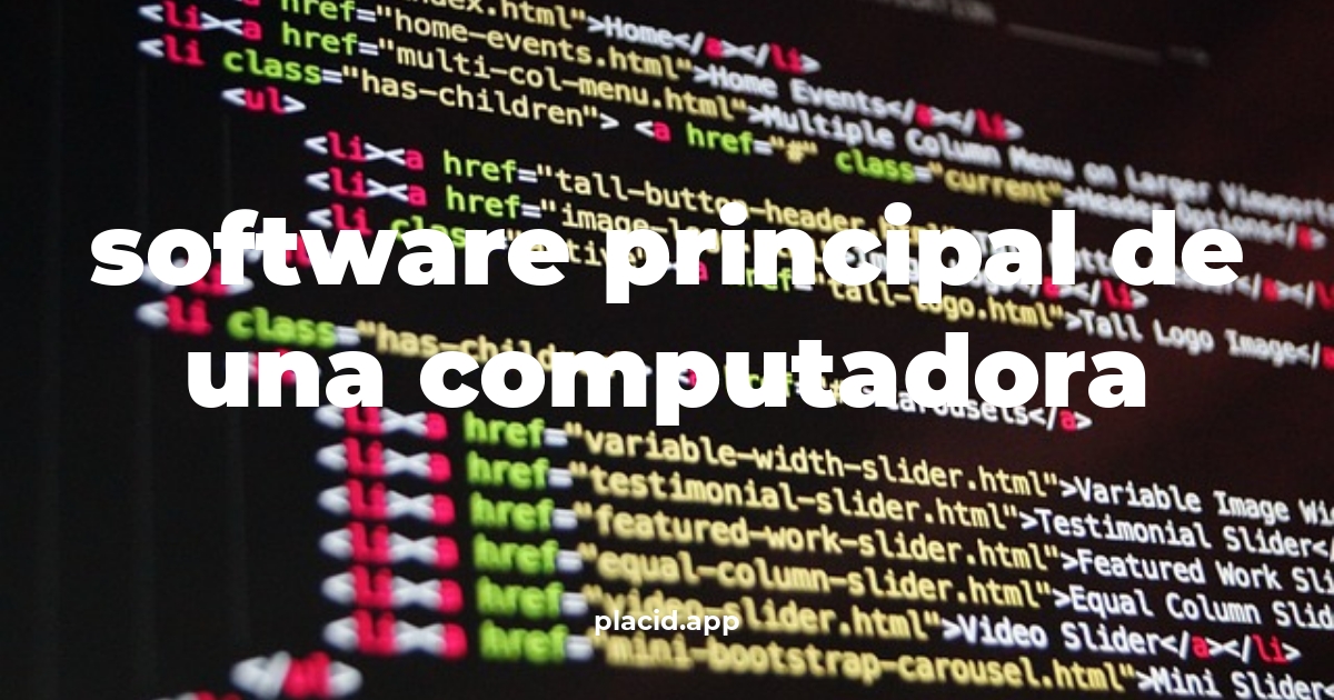 Software principal de una computadora | Beneficios