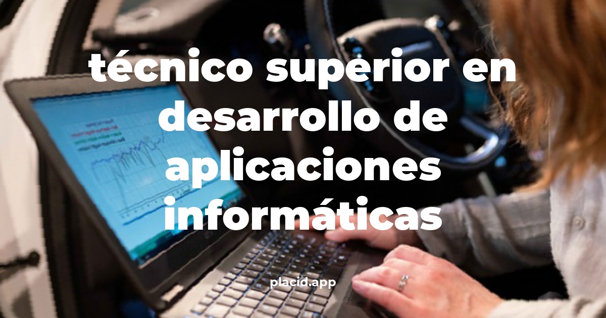 Técnico superior en desarrollo de aplicaciones informáticas | 8 Curiosidades