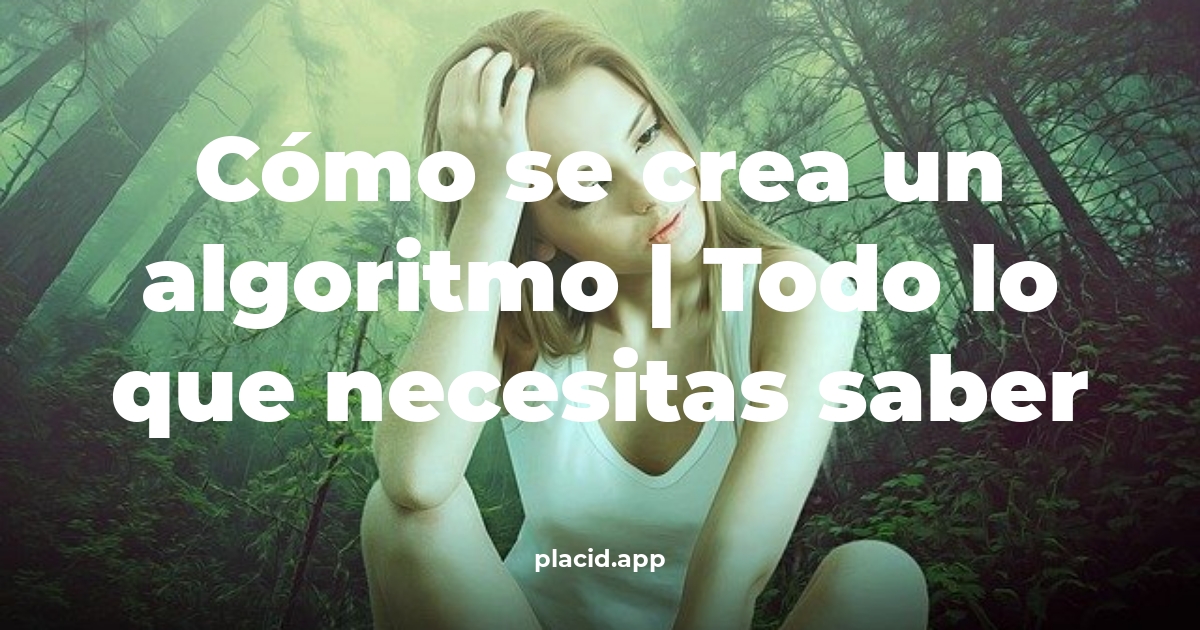Cómo se crea un algoritmo