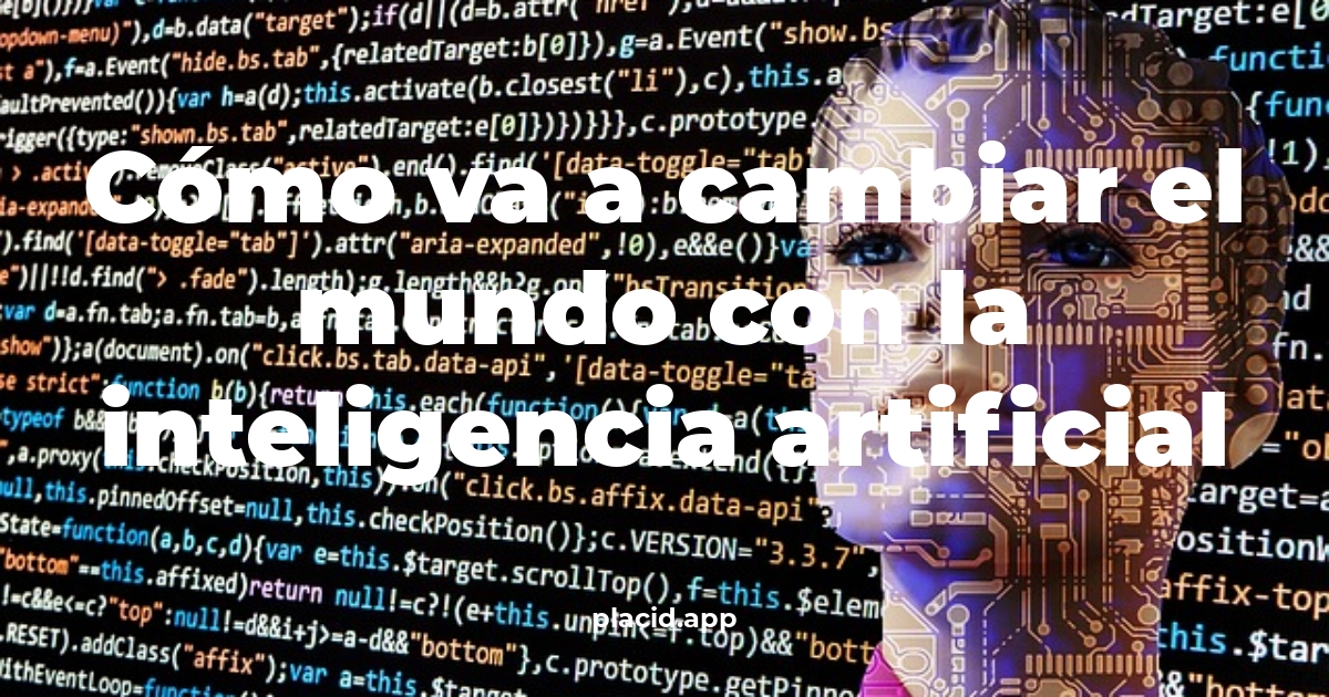 Cómo va a cambiar el mundo con la inteligencia artificial | Beneficios