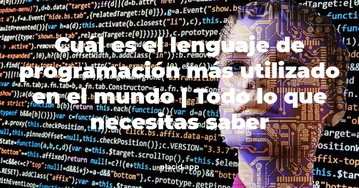Cuál es el lenguaje de programación más utilizado en el mundo