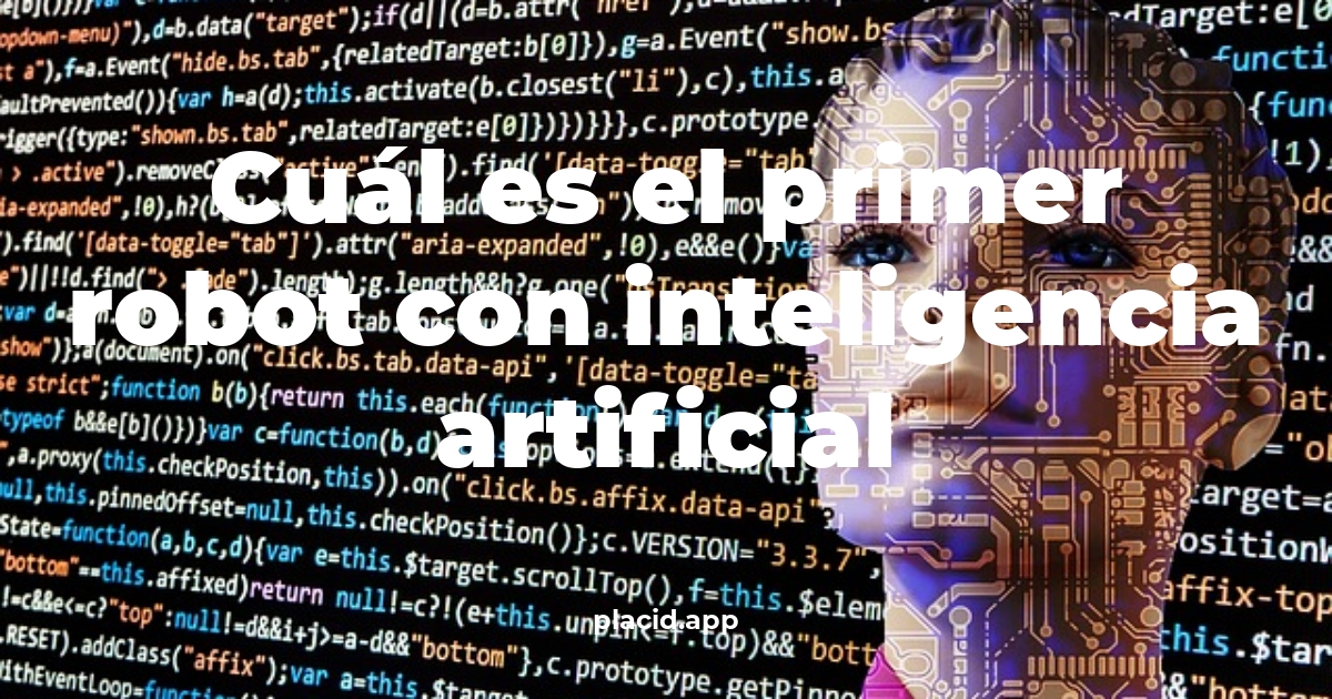 Cuál es el primer robot con inteligencia artificial | Beneficios