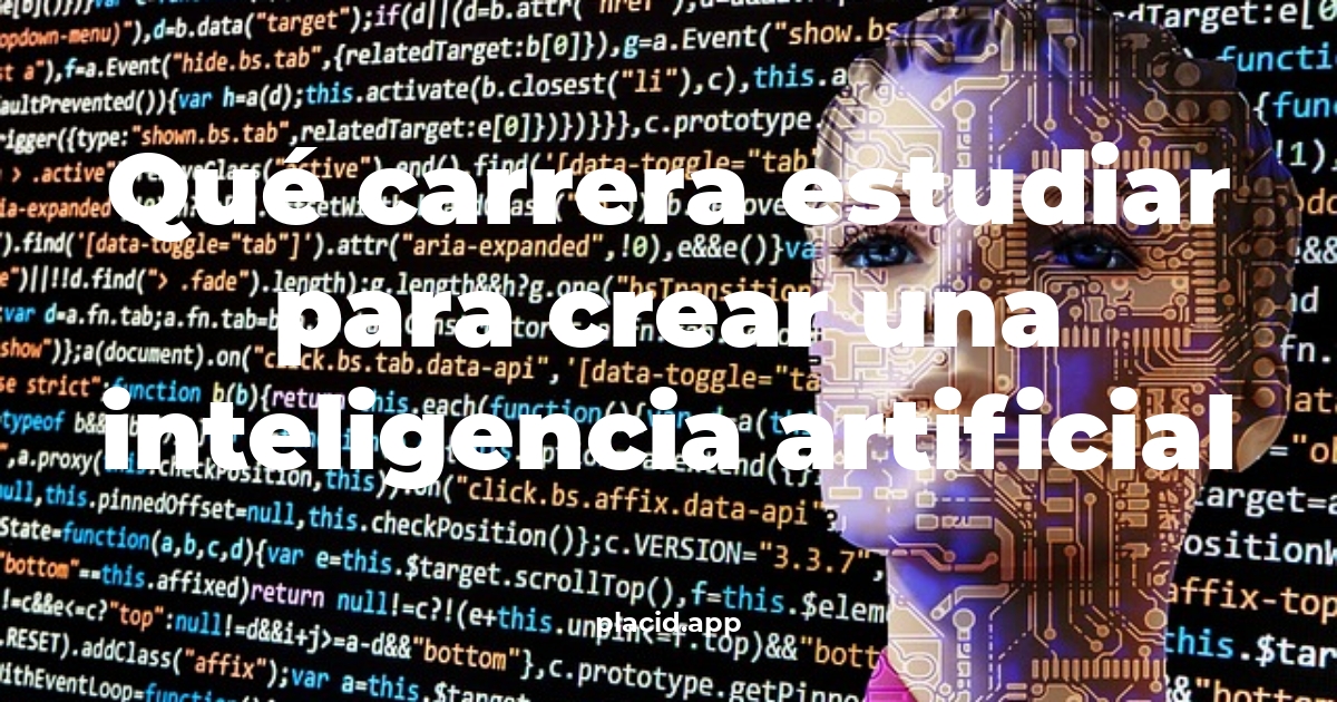 Qué carrera estudiar para crear una inteligencia artificial | 8 Curiosidades