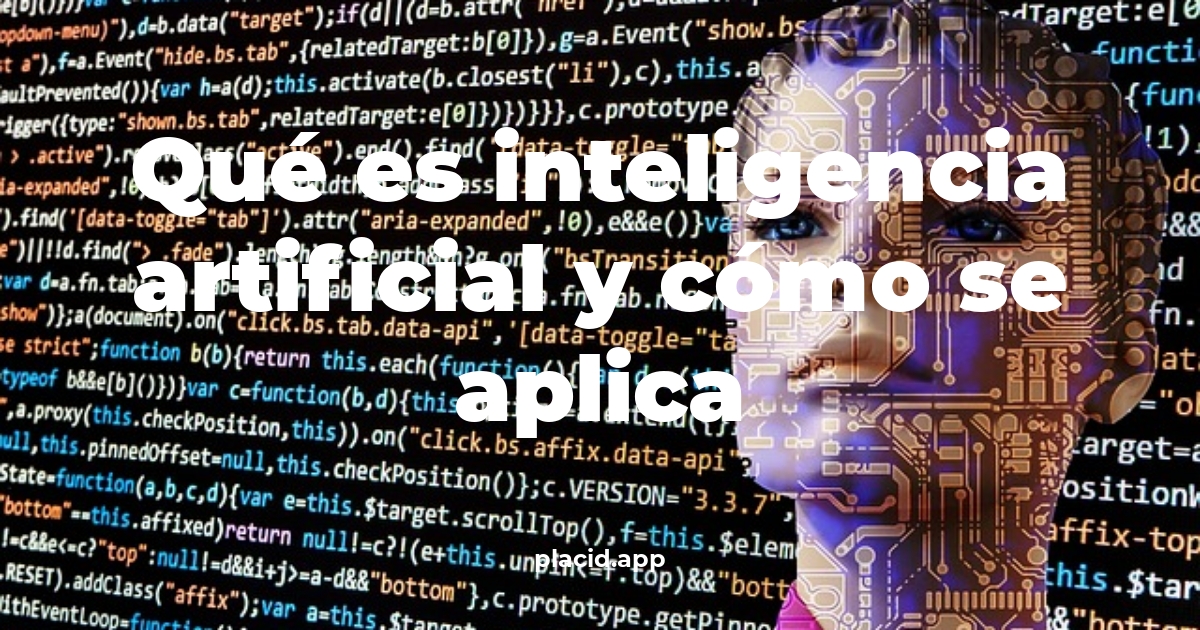Qué es inteligencia artificial y cómo se aplica | Cosas que no sabias