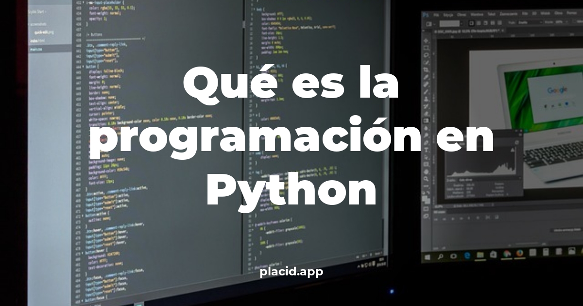 Qué es la programación en python | 8 Respuestas interesantes