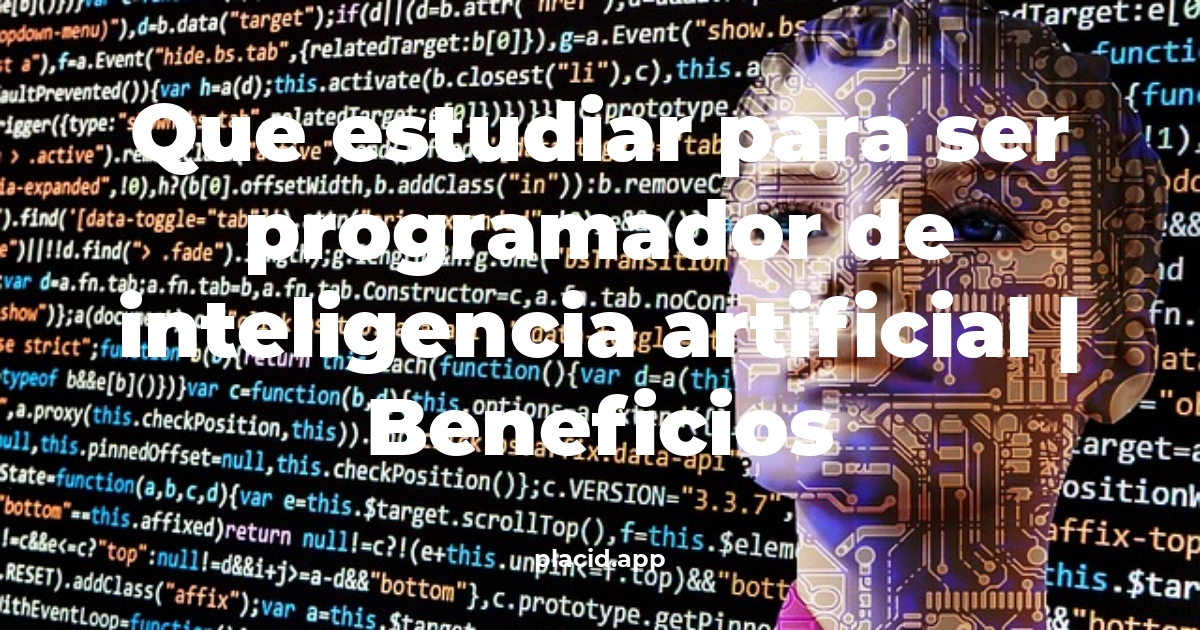 Que estudiar para ser programador de inteligencia artificial