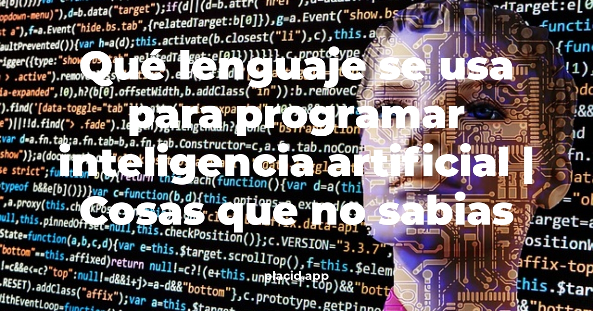 Qué lenguaje se usa para programar inteligencia artificial