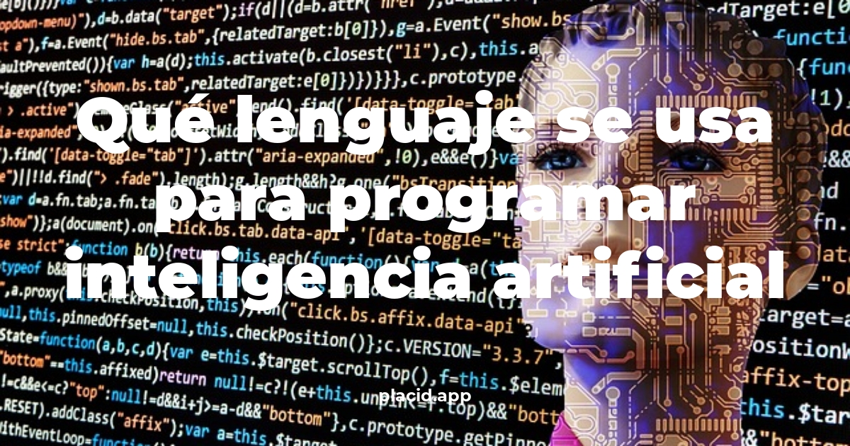 Qué lenguaje se usa para programar inteligencia artificial | Cosas que no sabias