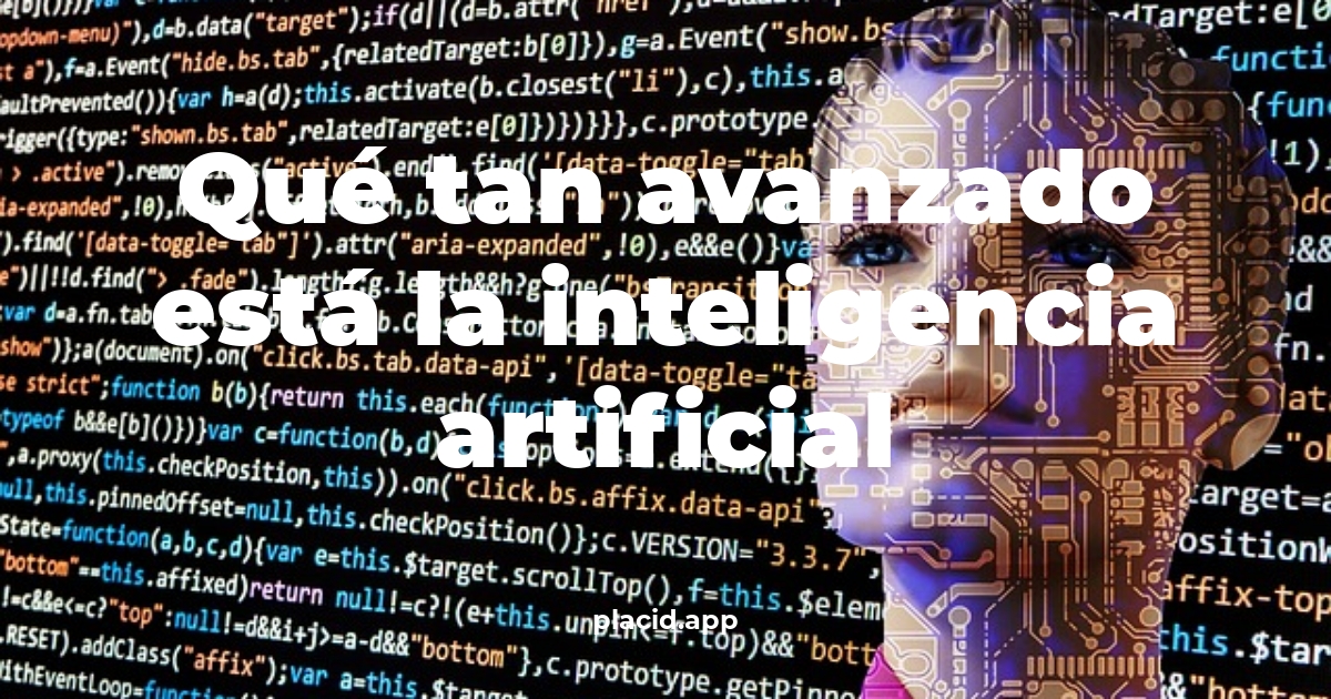 Qué tan avanzado está la inteligencia artificial | Cosas que no sabias