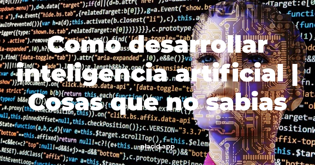 como desarrollar inteligencia artificial