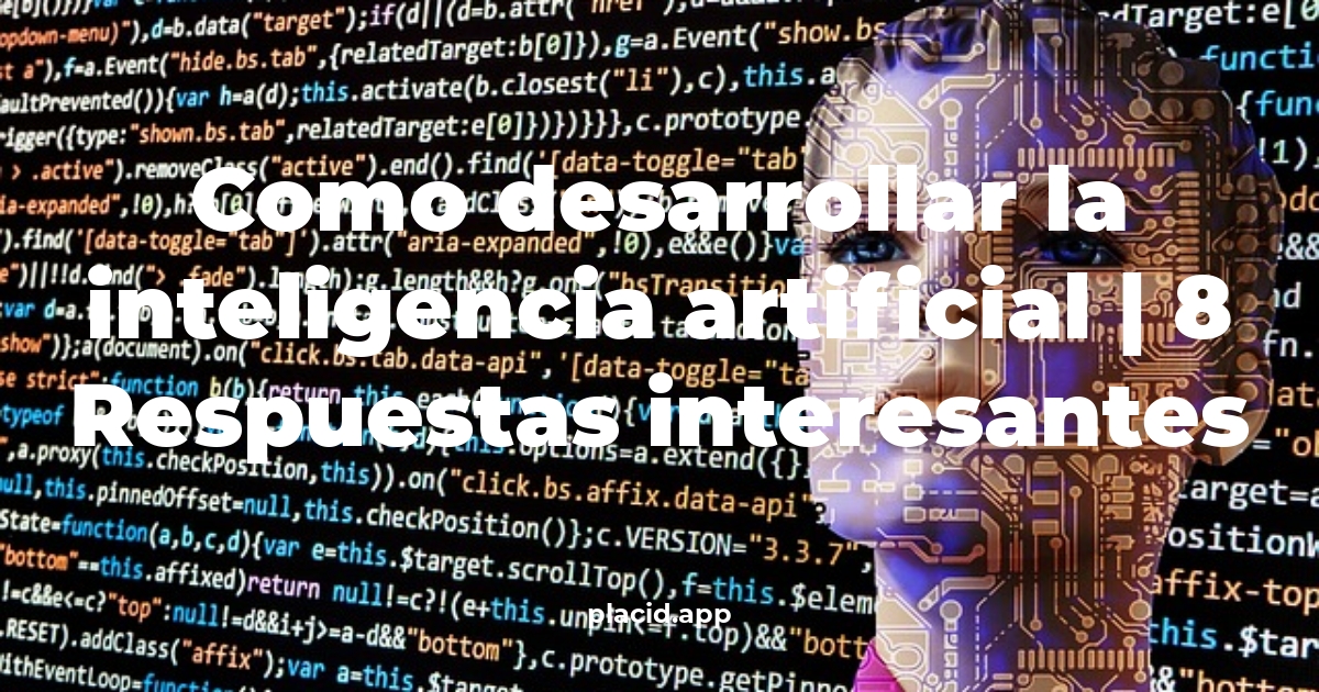 como desarrollar la inteligencia artificial