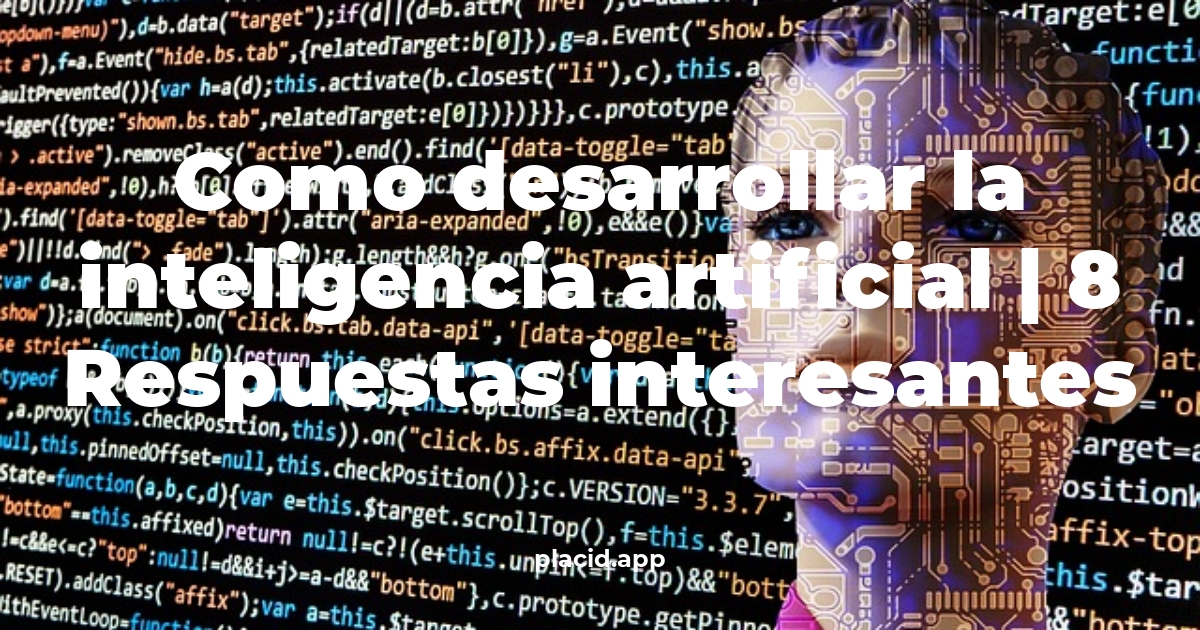 como desarrollar la inteligencia artificial