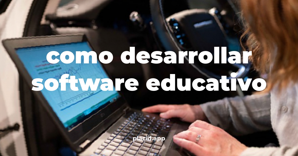 Como desarrollar software educativo | Cosas que no sabias