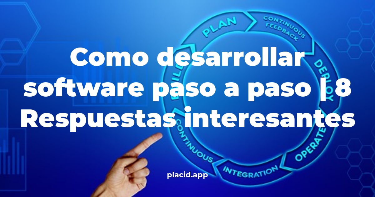como desarrollar software paso a paso