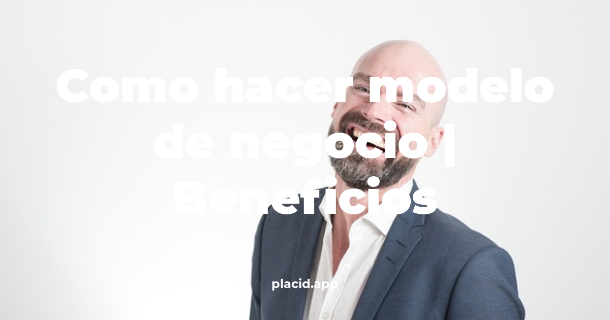 como hacer modelo de negocio