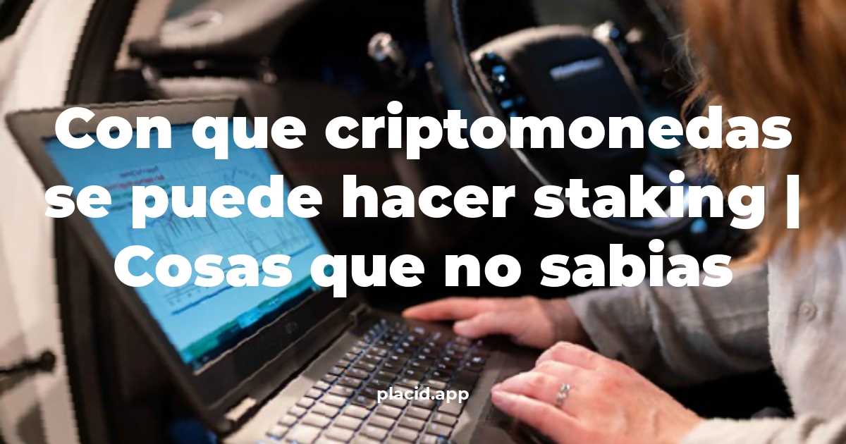 con que criptomonedas se puede hacer staking