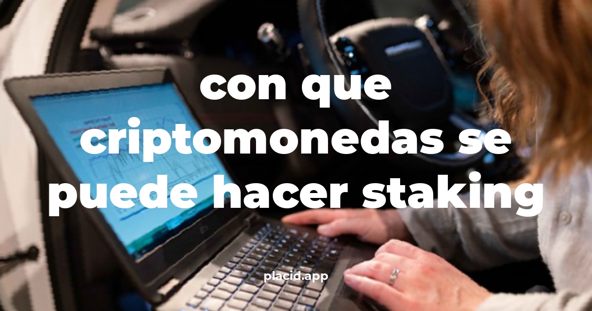 Con que criptomonedas se puede hacer staking | Cosas que no sabias