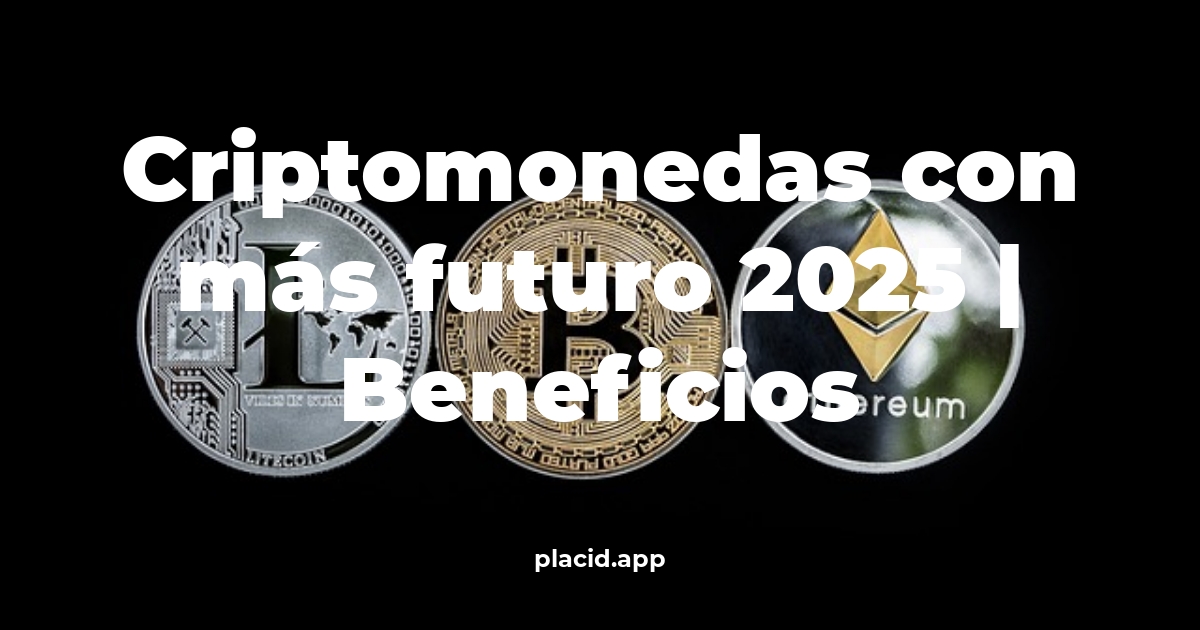 criptomonedas con más futuro 2025