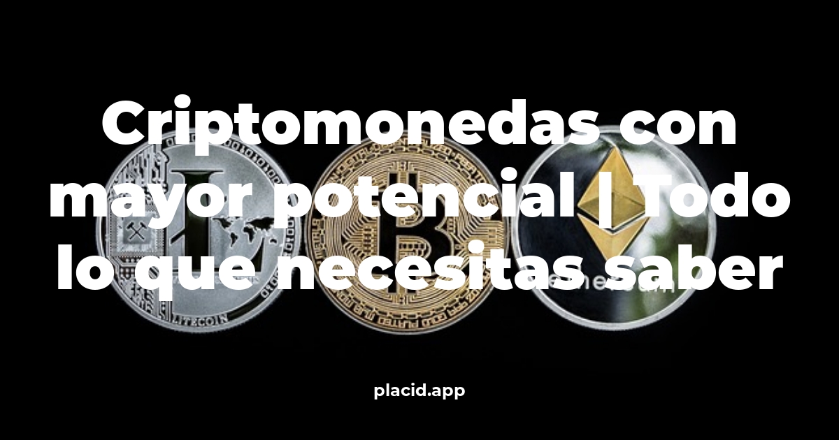 criptomonedas con mayor potencial