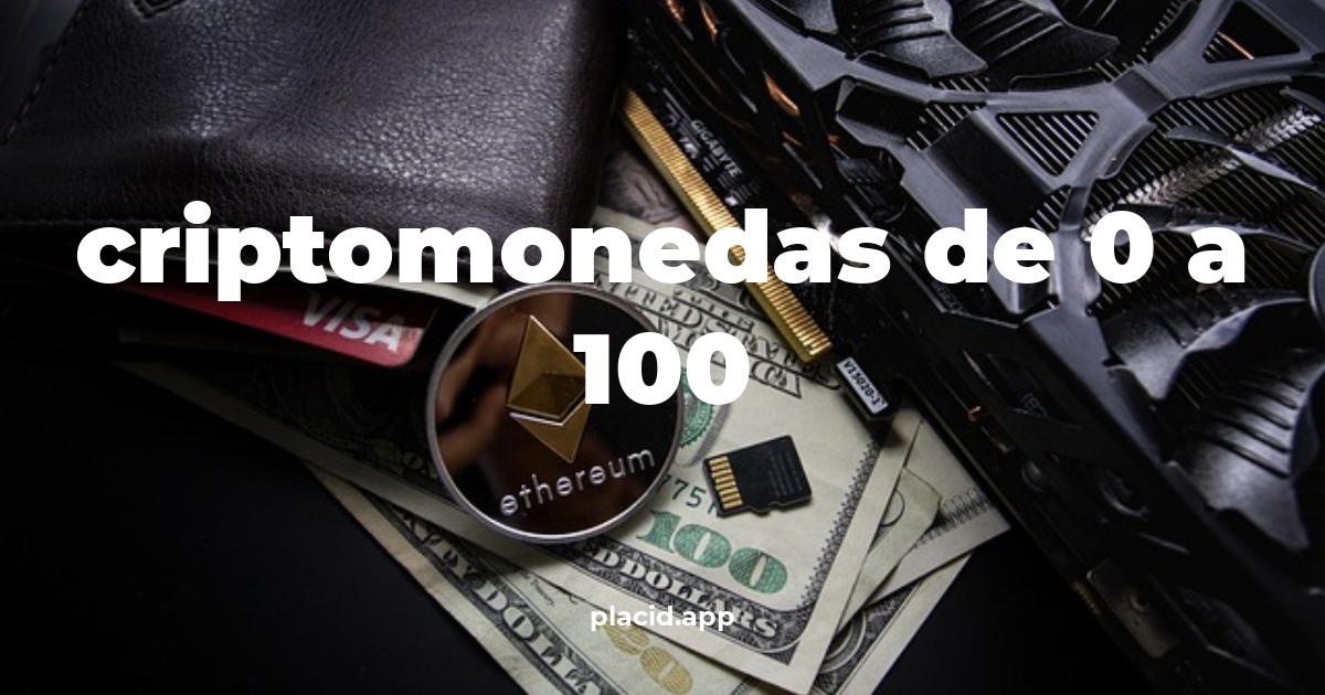 Criptomonedas de 0 a 100 | Beneficios