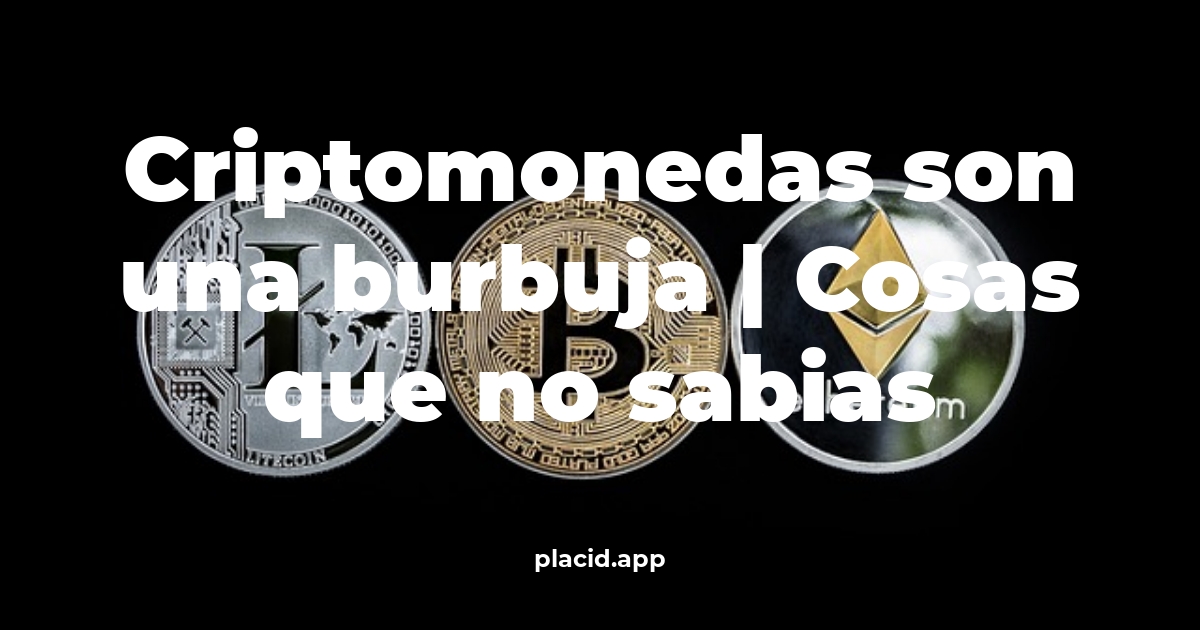 criptomonedas son una burbuja