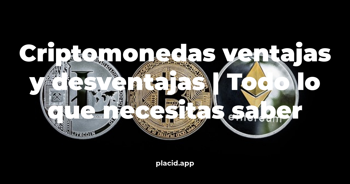 criptomonedas ventajas y desventajas