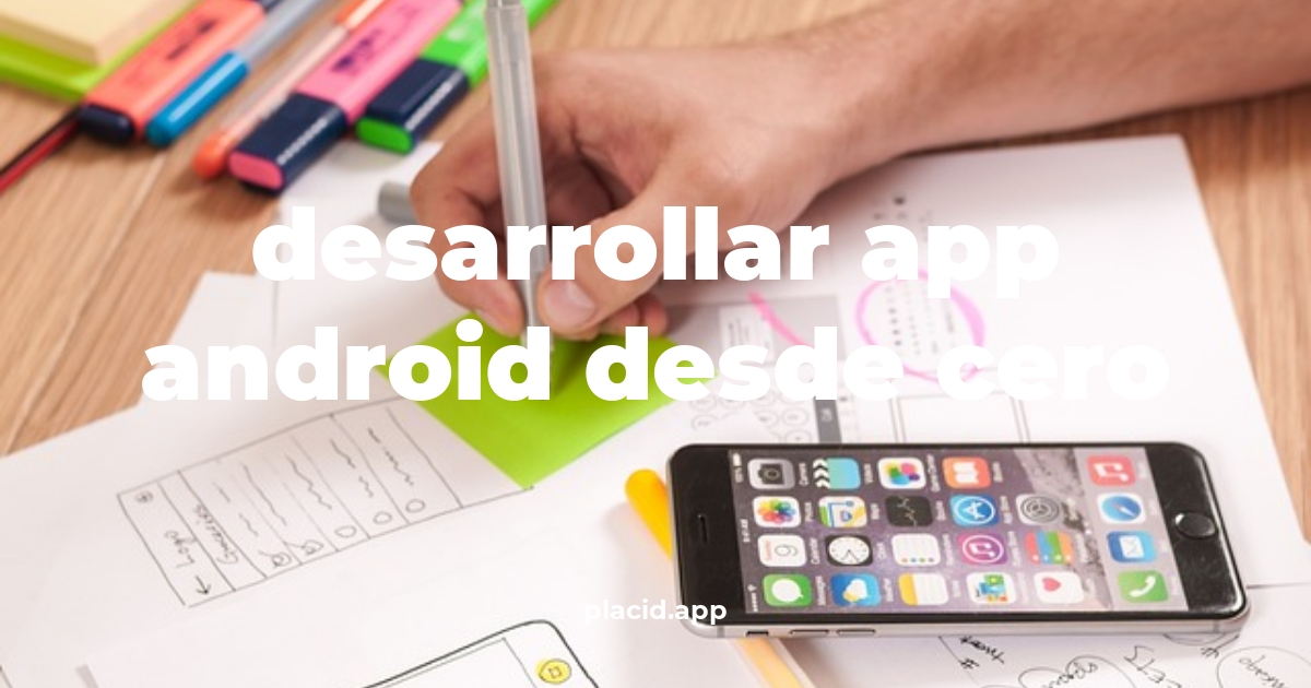Desarrollar app android desde cero | Beneficios