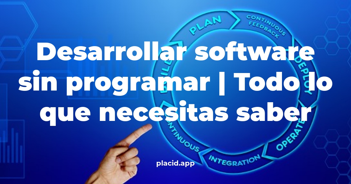 desarrollar software sin programar