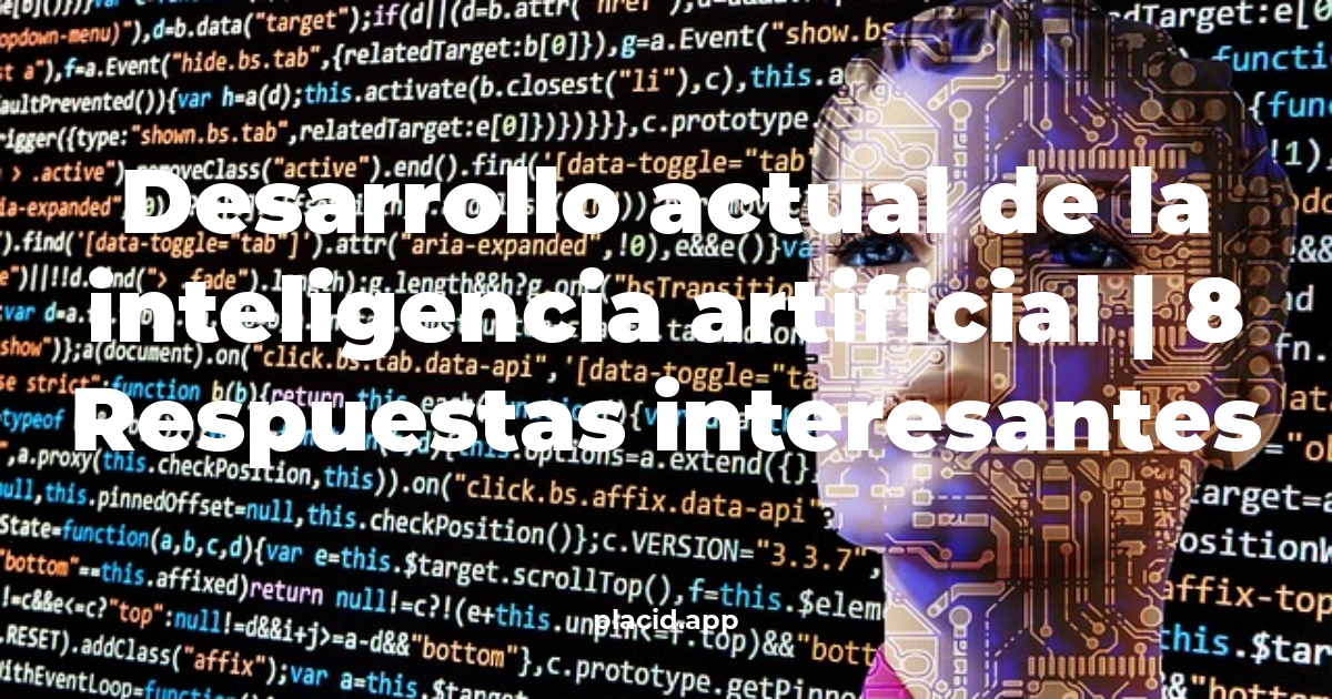 desarrollo actual de la inteligencia artificial