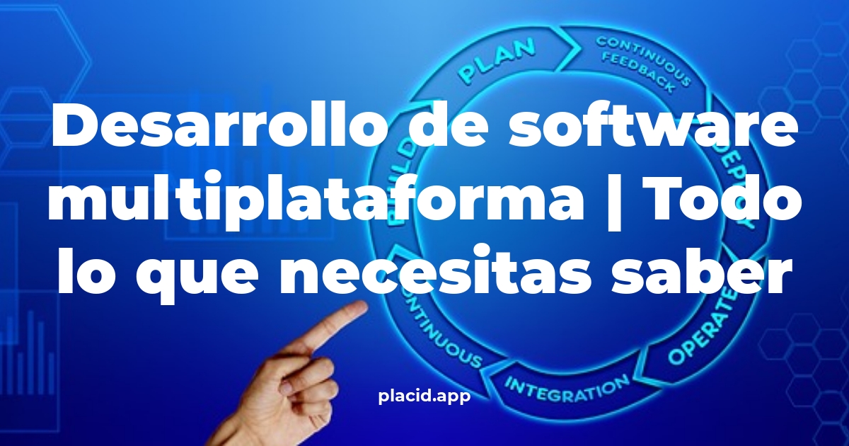 desarrollo de software multiplataforma