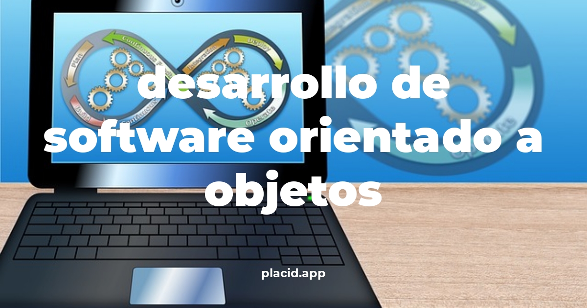 Desarrollo de software orientado a objetos | Cosas que no sabias