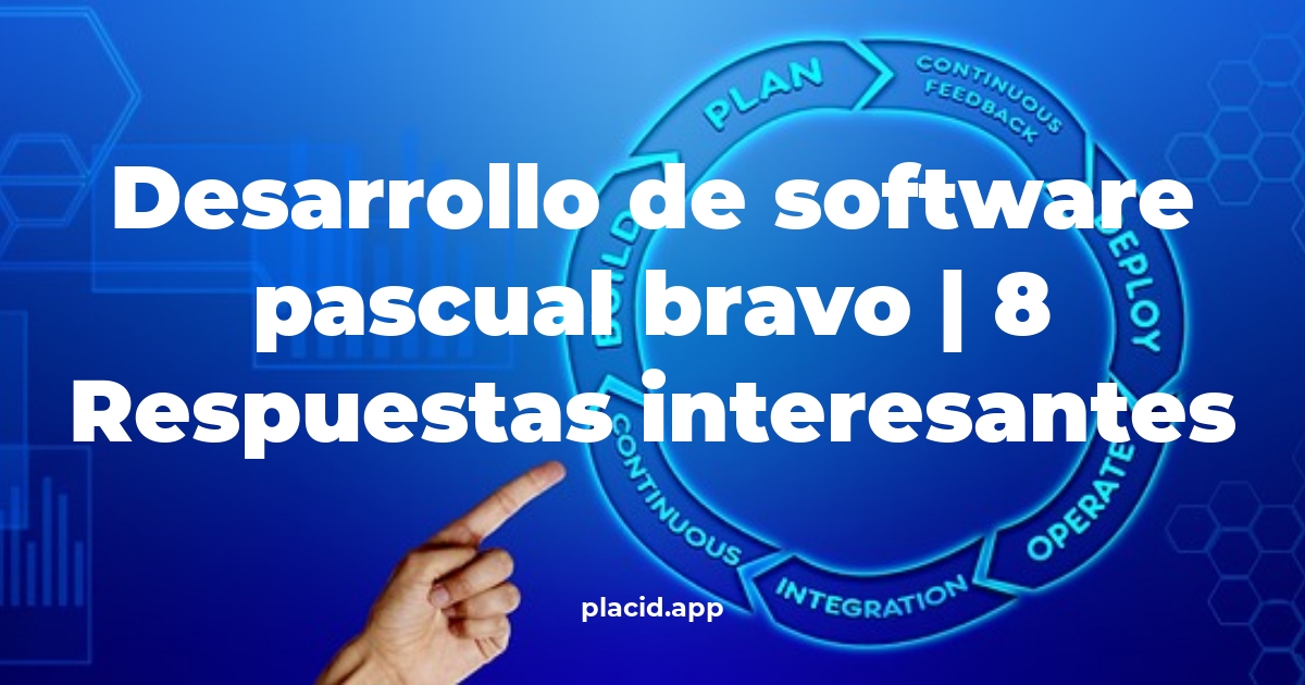 desarrollo de software pascual bravo