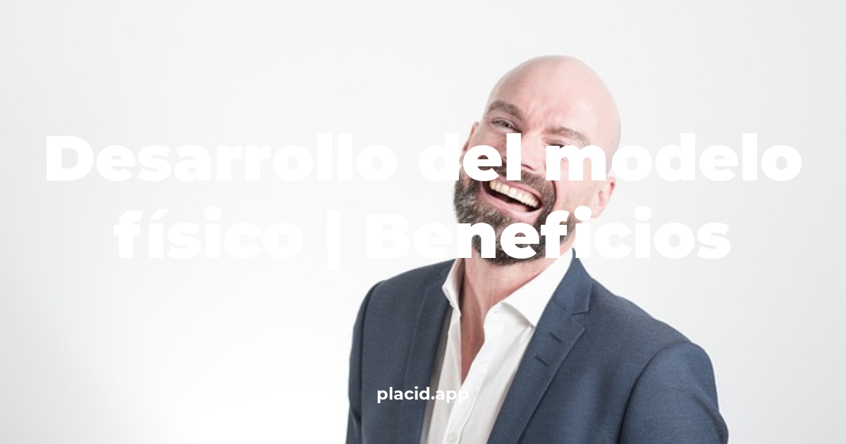 desarrollo del modelo físico