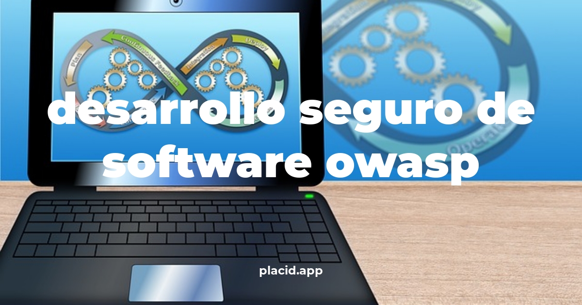 Desarrollo seguro de software owasp | Beneficios