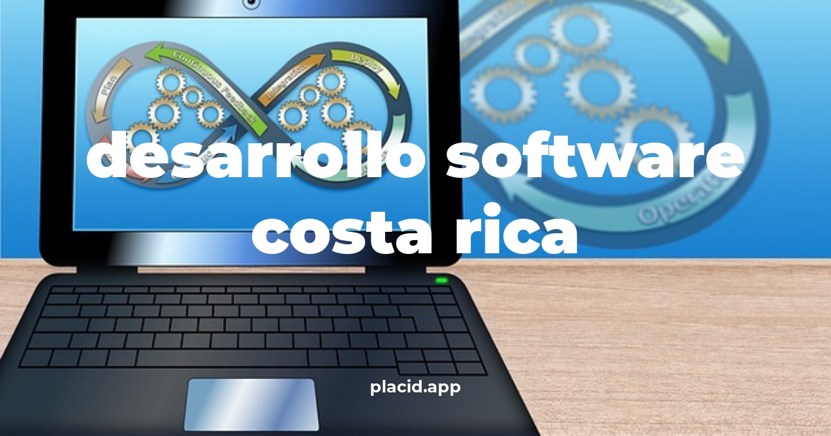 Desarrollo software costa rica | Cosas que no sabias