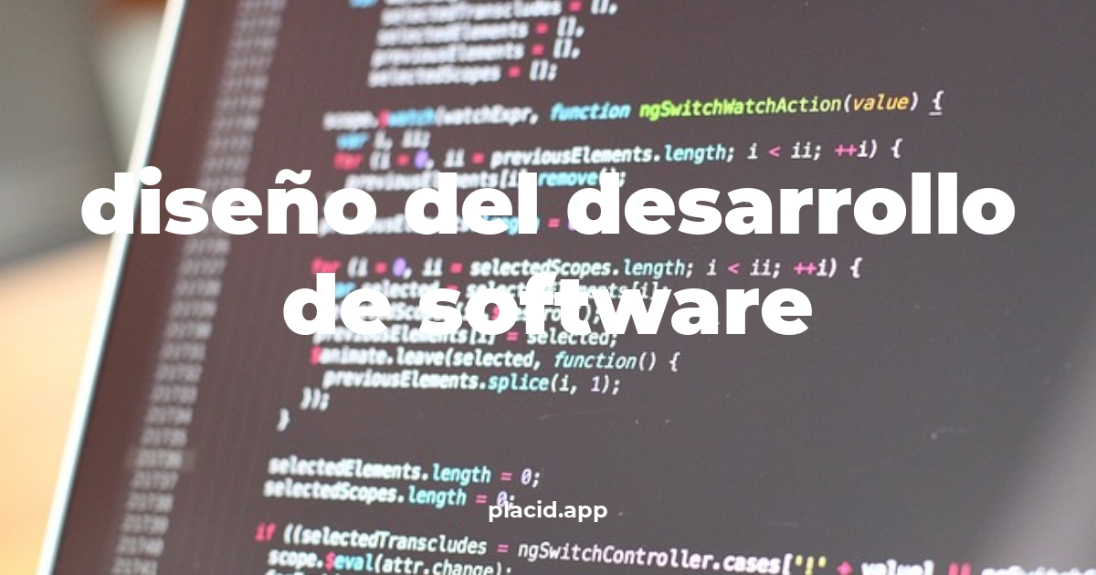 Diseño del desarrollo de software | Cosas que no sabias