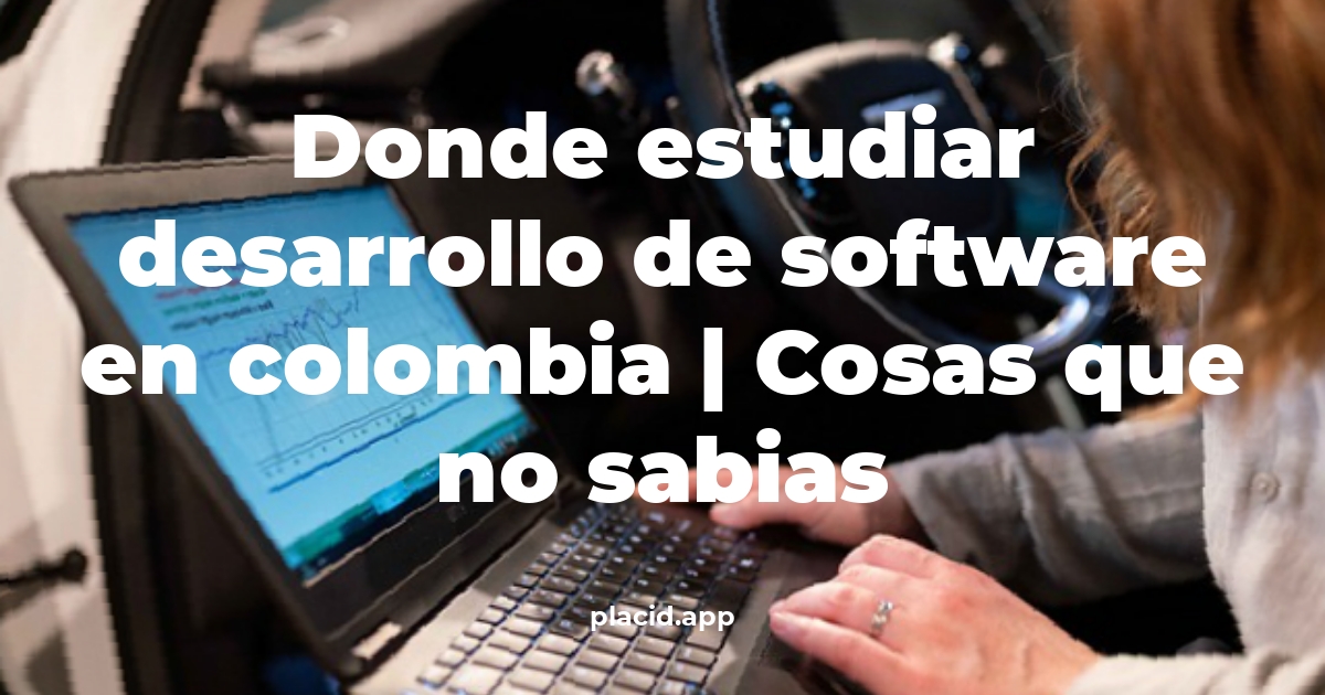 donde estudiar desarrollo de software en colombia