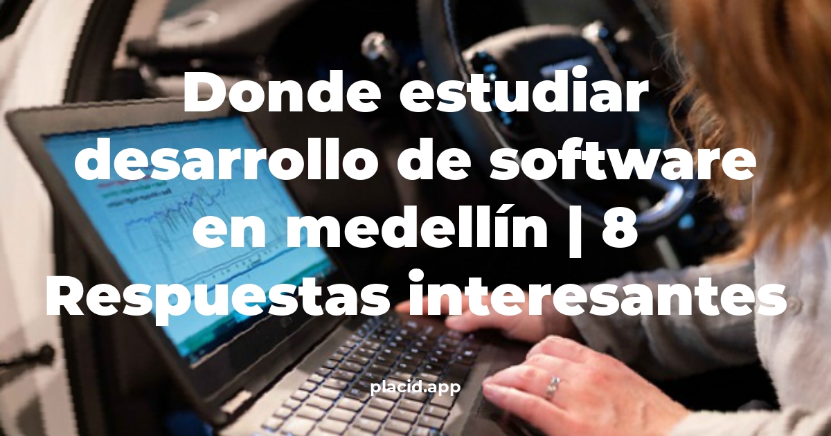 donde estudiar desarrollo de software en medellín