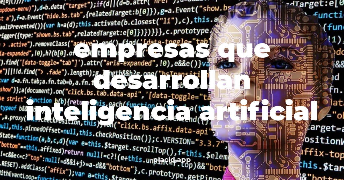 Empresas que desarrollan inteligencia artificial | 8 Respuestas interesantes