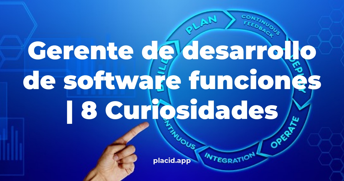 gerente de desarrollo de software funciones