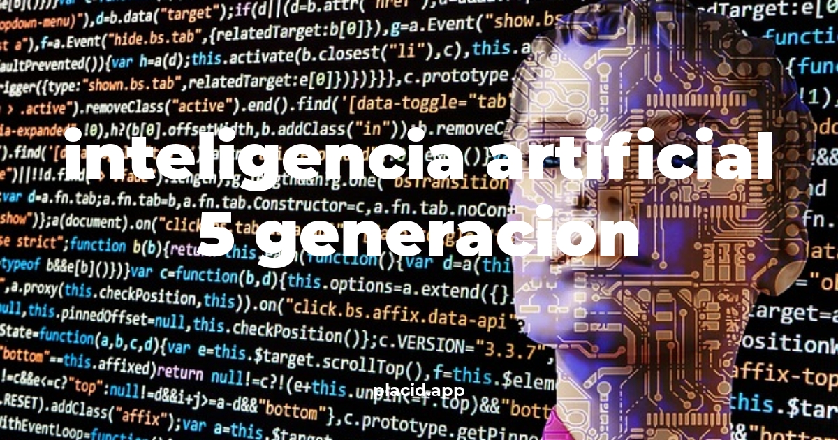 Inteligencia artificial 5 generacion | Todo lo que necesitas saber